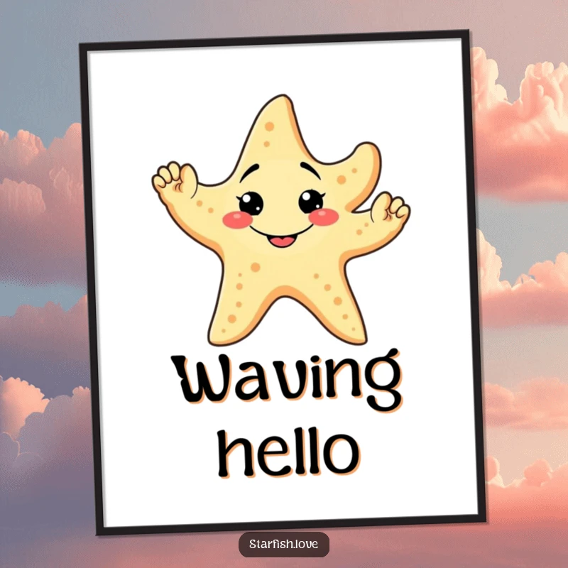 Funny Poster showcasing a friendly starfish with a goofy grin, waving all five arms in a welcoming gesture.