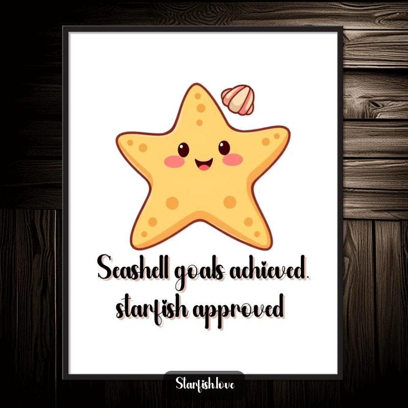 Funny Free Printable Wall Art: A happy starfish character maintaining perfect balance while holding a small seashell on its tip.