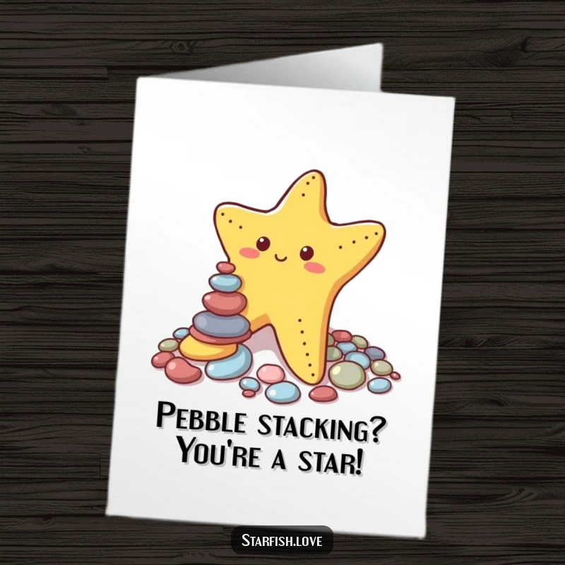 Funny Free Printable Birthday Card: Silly starfish struggling to stack colorful pebbles, a hilarious and relatable effort for a great DIY gift.